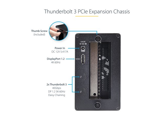 StarTech.com Thunderbolt 3 PCIe Expansion Chassis, External Enclosure Box with 1x PCI-Express Slot, 5K/4K Output Via TB3/DP Ports, TAA - System bus extender - DP - 65 Watt - for P/N: TB3DK2DPM2, TB3DOCK2DPPD, TB3DOCK2DPPU